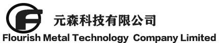 Flourish Metal Technology Company Limited 
